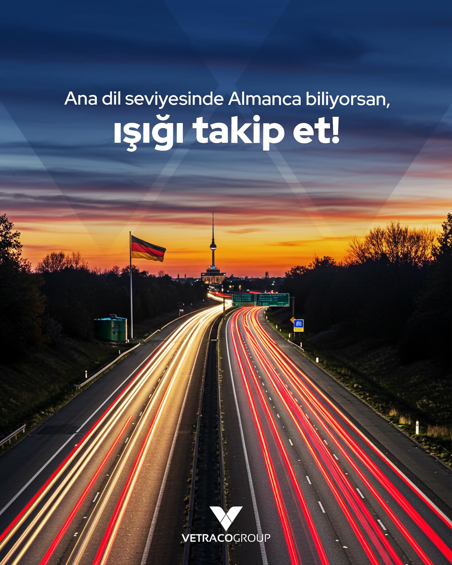 Ana DİL SEVİYESİNDE almanca biliyorsa ışığı takip et